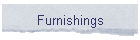 Furnishings